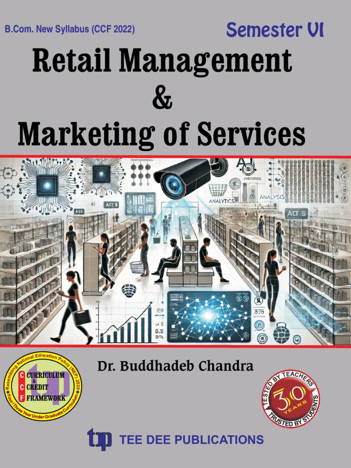 Retail Management and Marketing of Services  Sixth Semester according to Curriculum and Credit Framework 2022 under National Education Policy 2020 Four Year Undergraduate Program (English Version) - Retail Maharaj