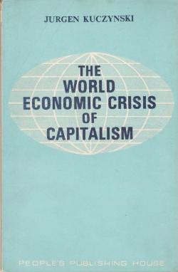 THE WORLD ECONOMY CRISIS OF CAPITALISM - Retail Maharaj