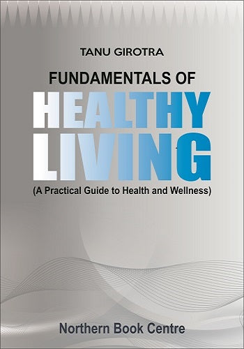 Fundamentals of Healthy Living - Retail Maharaj