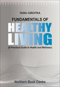 Fundamentals of Healthy Living - Retail Maharaj