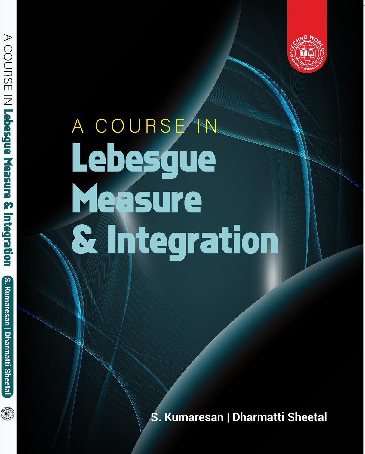 A Course In Lebesgue Measure & Integration (English Version)