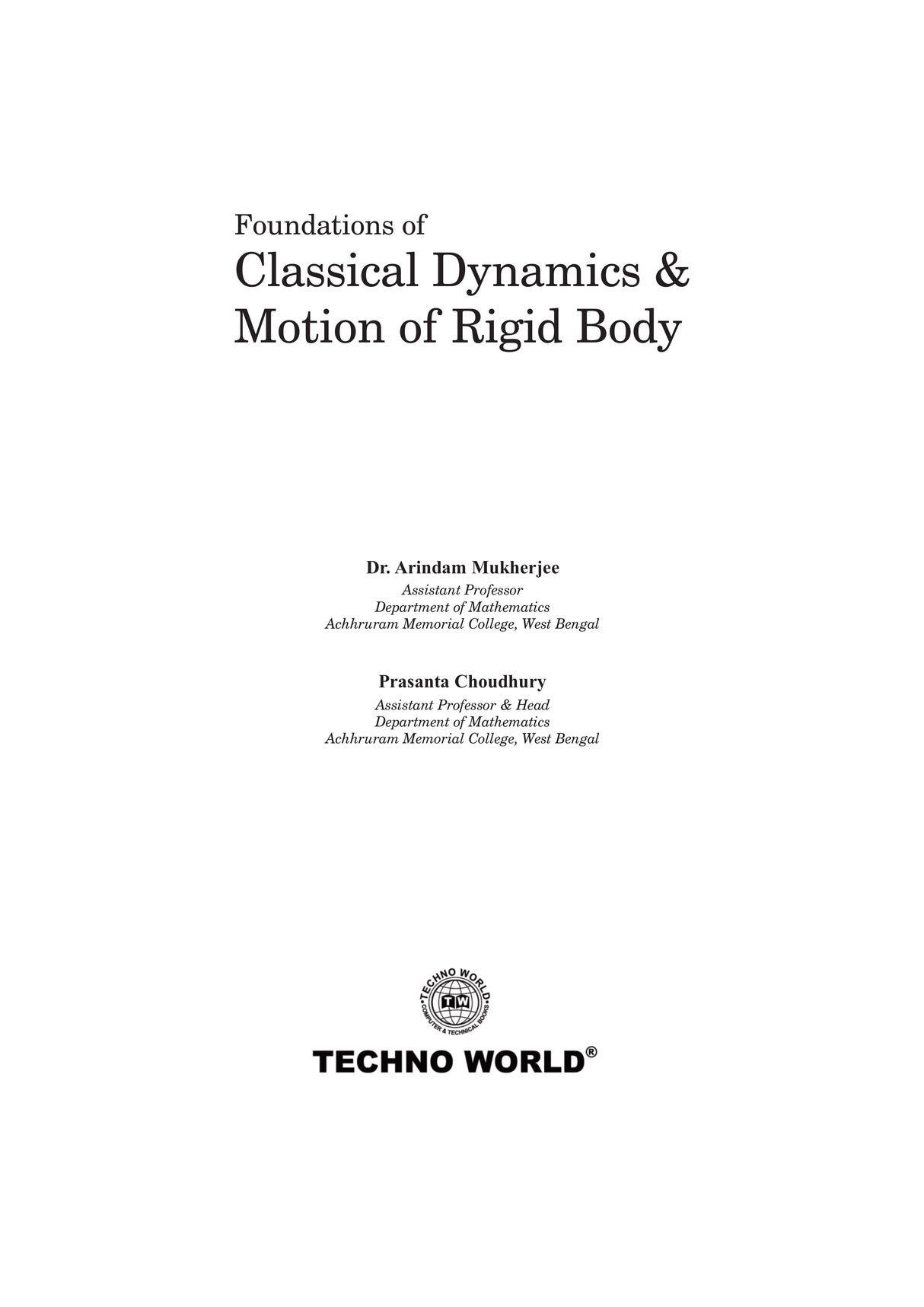 Foundations of Classical Dynamics and Motion of Rigid Body (English Version) - Retail Maharaj