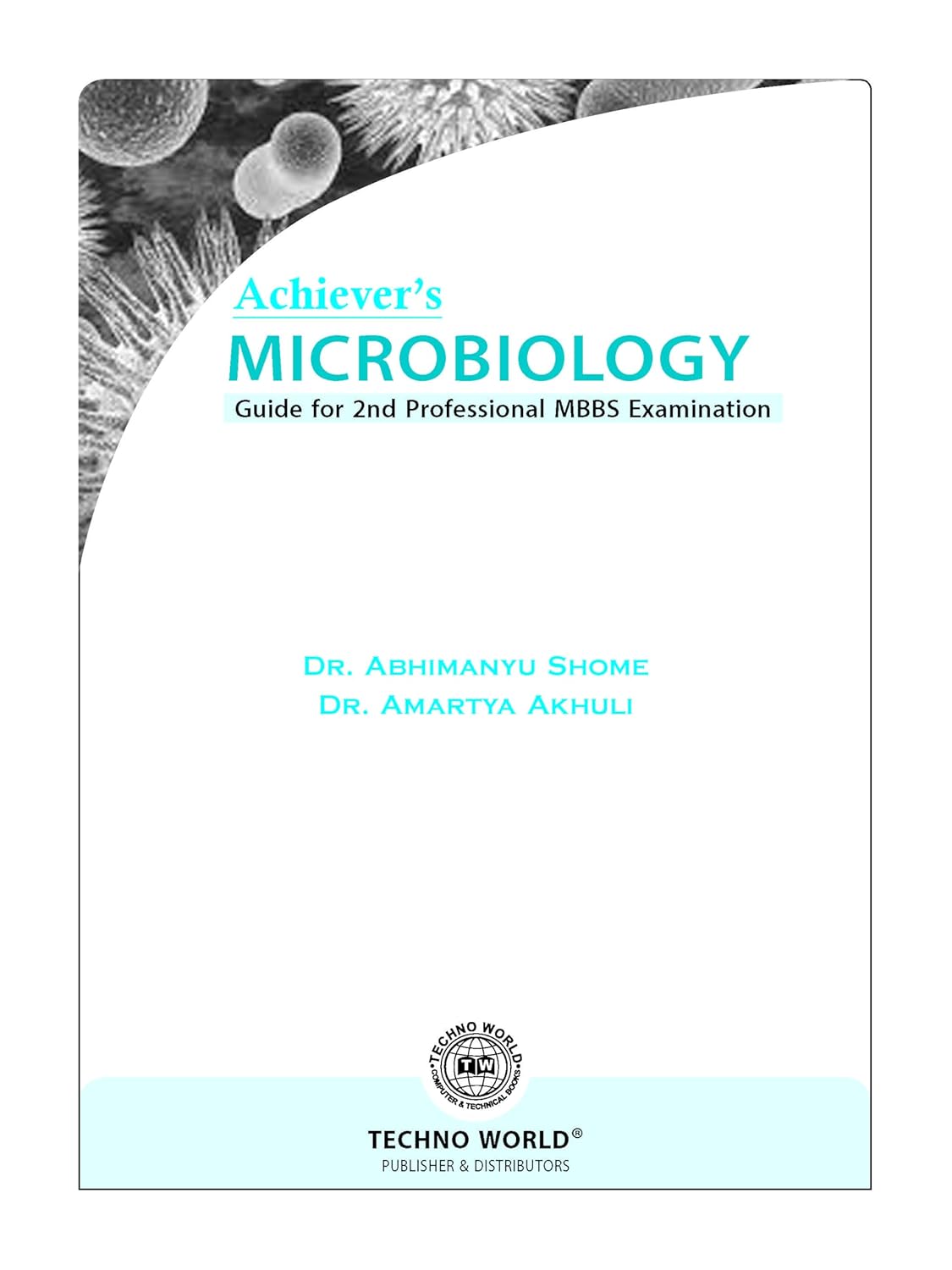 Achiever's Microbiology [4th Edition] Guide for 2nd Professional MBBS Examination - Retail Maharaj