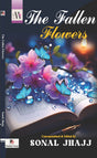 The Fallen Flowers (English Version) - Retail Maharaj