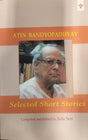Atin Bandyopadhyay : Selected Short Stories - Retail Maharaj