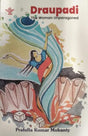 Draupadi The Woman Unparagoned - Retail Maharaj