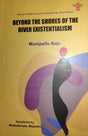 Beyond The Shores of The River Existentialism - Retail Maharaj