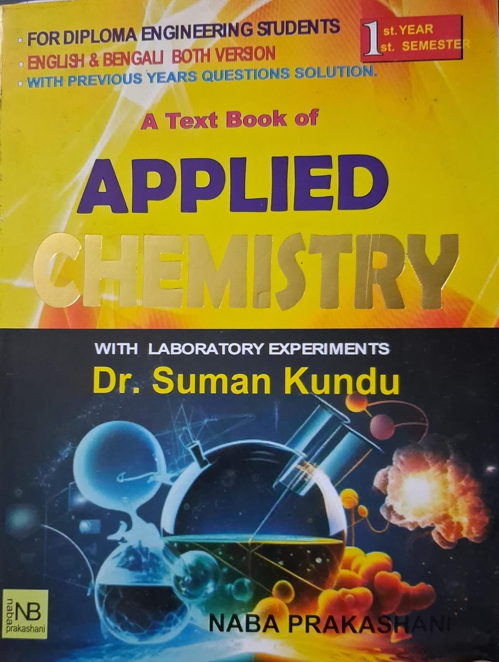 A Text Book of Applied Chemistry with Laboratory Experiments 1st Semester (Bengali Version)