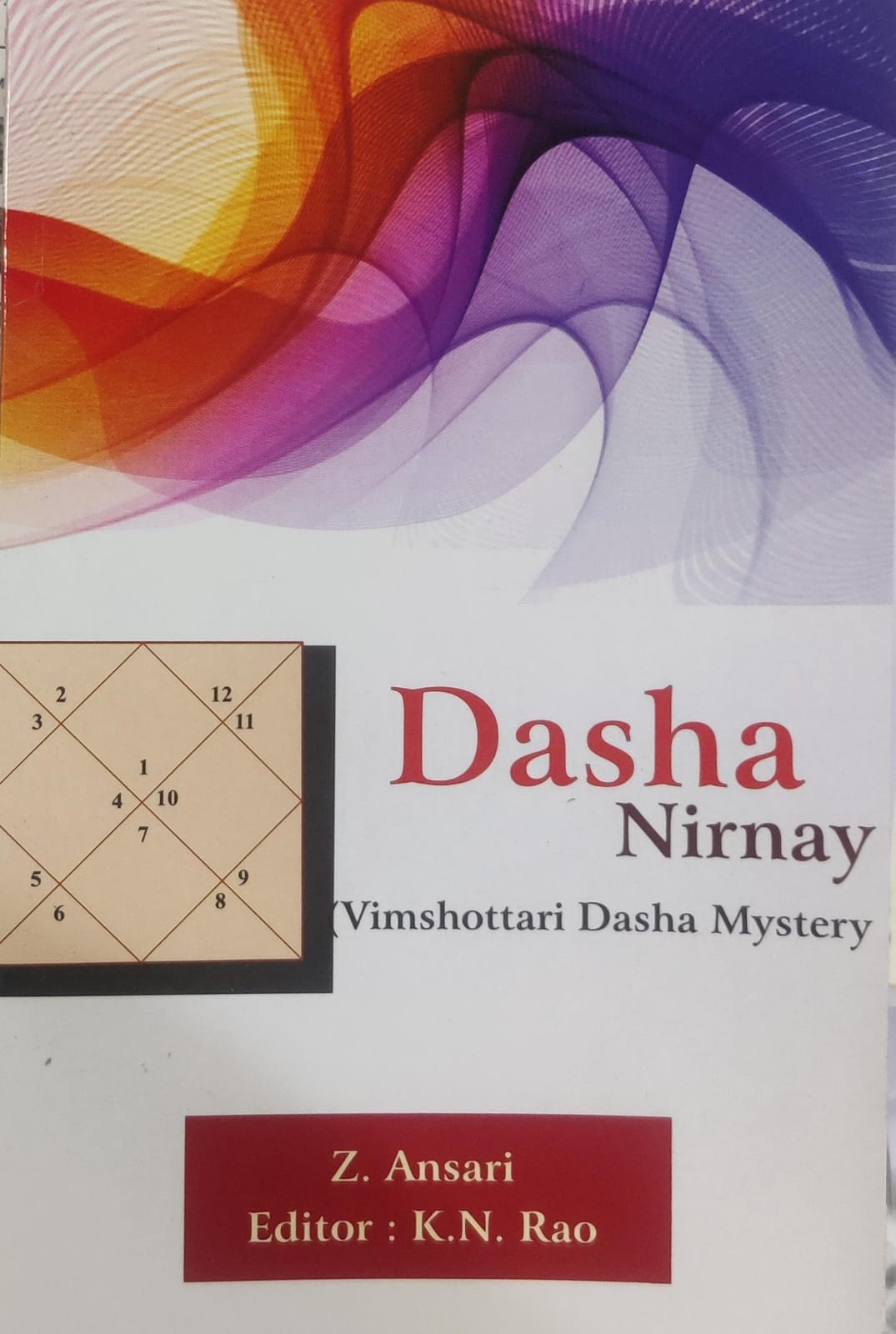 Dasha Nirnay- Vimshottari Dasha A Mystery by Z. Ansari - Paperback [Paperback] Z. Ansari