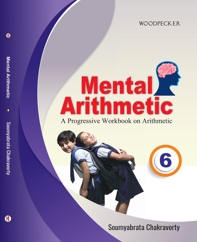 Mental Arithmetic 6: A Progressive Workbook on Arithmetic (English Version) - Retail Maharaj