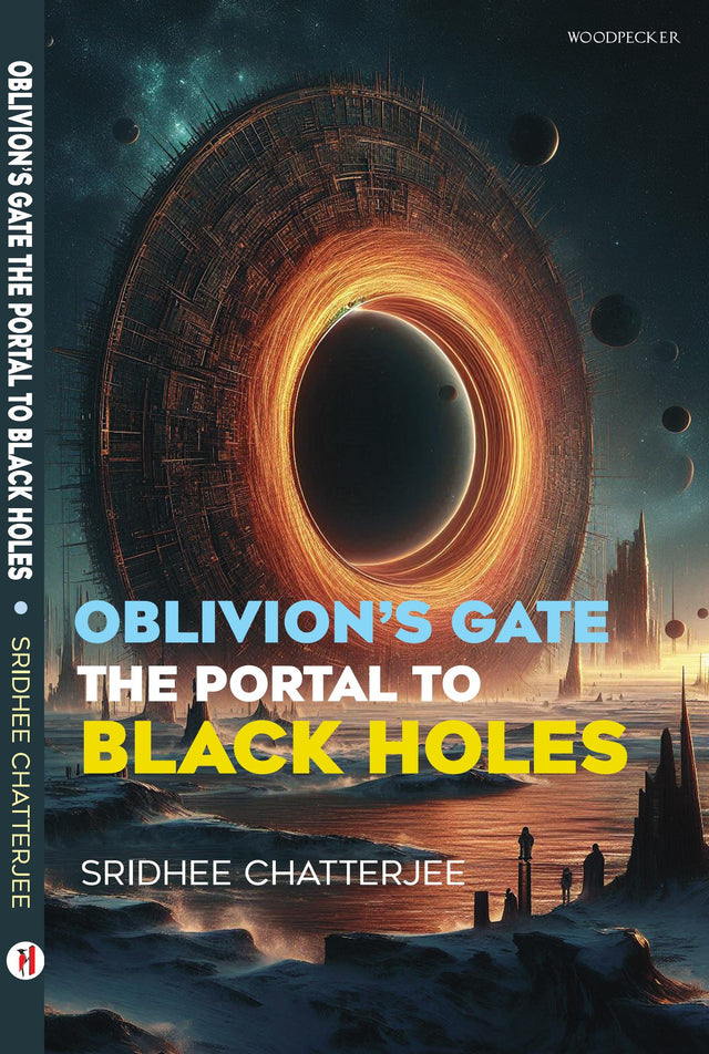 Oblivion's Gate: The Portal to Black Holes (English Version) - Retail Maharaj