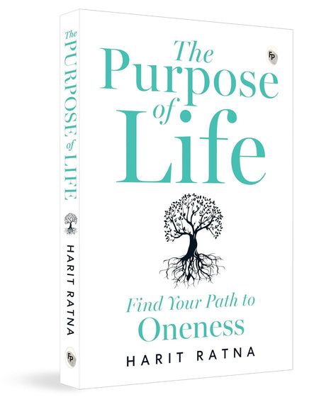 The Purpose of Life: Find Your Path to Oneness (English Version) - Retail Maharaj