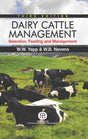 Dairy Cattle Management: Selection, Feeding and Management 3/Ed - Retail Maharaj