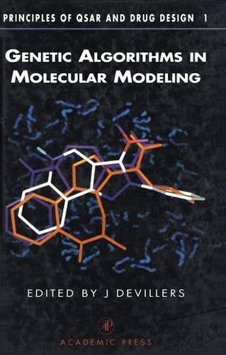 Genetic Algorithms in Molecular Modeling (Principles of QSAR and Drug Design) - Retail Maharaj