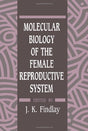 Molecular Biology of the Female Reproductive System - Retail Maharaj