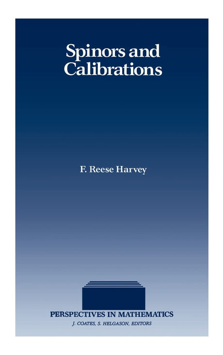 Spinors and Calibrations: 9 (Perspectives in Mathematics) - Retail Maharaj