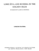 Lord Siva and Buddha (In the Golden Isles in Search of Classical Indonesia) - Retail Maharaj