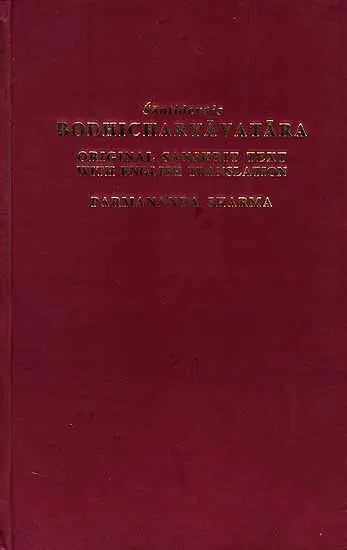 Santideva's Bodhicharyavatara (Original Sanskrit Text with English Tanslation and Exposition Based on Prajnakarmati's Panjika) - Retail Maharaj