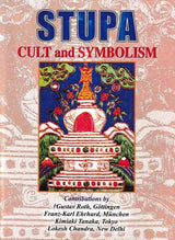 Stupa: Cult and Symbolism - Retail Maharaj