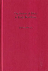 The Notion of Fetter in Early Buddhism - Retail Maharaj