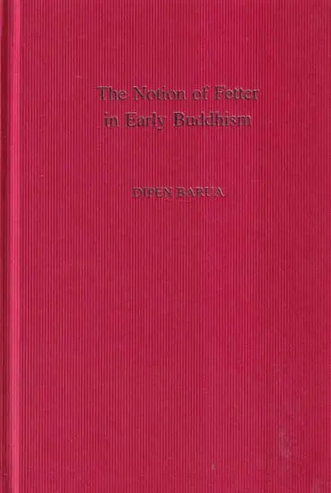 The Notion of Fetter in Early Buddhism - Retail Maharaj