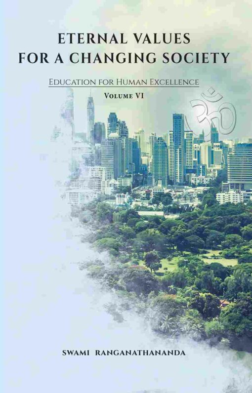 Eternal Values for a Changing Society (Vol.VI) : Education for Human Excellence - Retail Maharaj