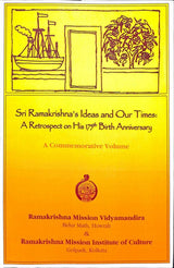Sri Ramakrishna’s Ideas and Our Times: A Retrospect on His 175th Birth Anniversary - Retail Maharaj
