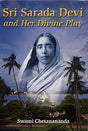 Sri Sarada Devi and Her Divine Play - Retail Maharaj
