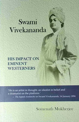 Swami Vivekananda: His Impact On Eminent Westerners - Retail Maharaj