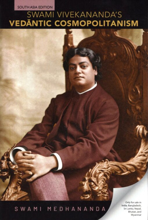 Swami Vivekananda’s Vedantic Cosmopolitanism - Retail Maharaj