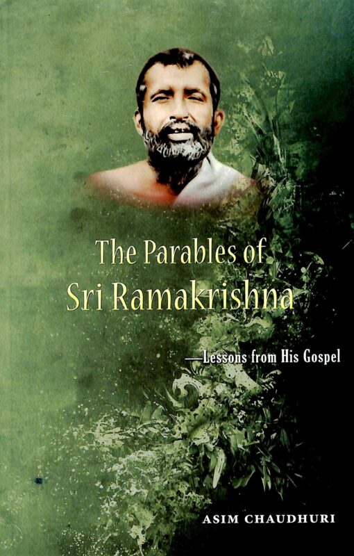 The Parables of Sri Ramakrishna – Lessons from His Gospel - Retail Maharaj