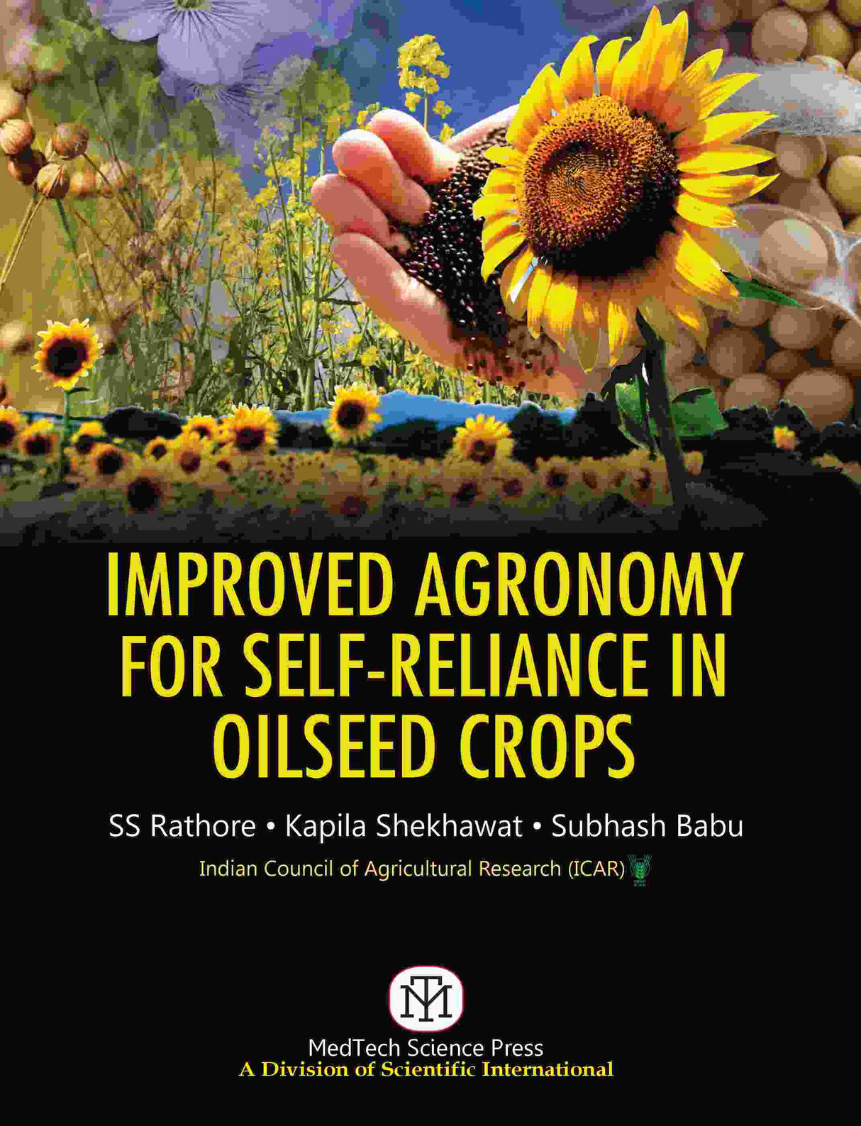 IMPROVED AGRONOMY FOR SELF-RELIANCE IN OILSEED CROPS - Retail Maharaj
