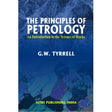 The Principles of Petrology: An Introduction to the Science of Rocks, 2/Ed - Retail Maharaj