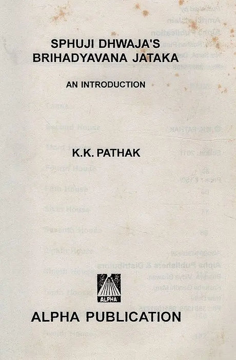 Sphuji Dhwaja's Brihadyavana Jataka (An Introduction) (An Old and Rare Book) - Retail Maharaj