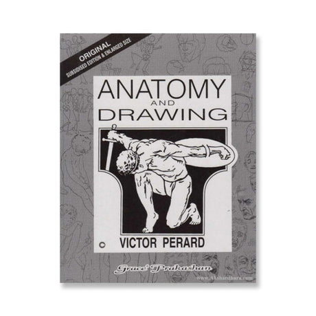Anatomy and Drawing for Artists Illustrated Guide by Victor Perard - Retail Maharaj