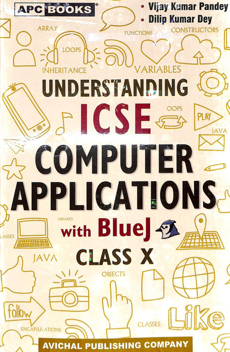 Understanding Icse Computer Applications With Bluej For Class 10 - Retail Maharaj
