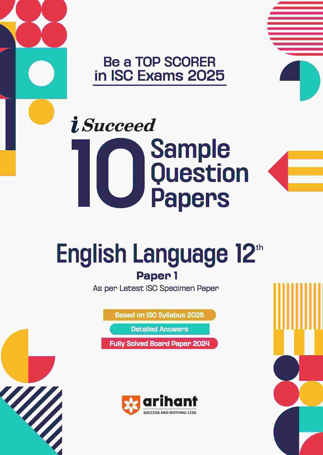 i-Succeed ISC English Languge (Paper 1) Class 12th | 10 Sample Question Papers | For ISC Exams 2025 - Retail Maharaj