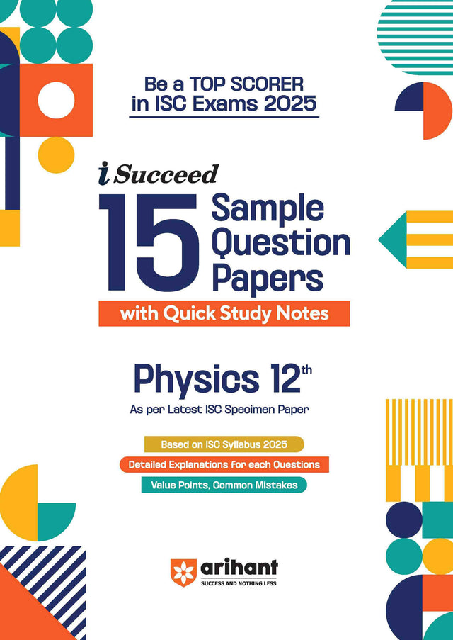 i-Succeed ISC Physics Class 12th | 15 Sample Question Papers | For ISC Exams 2025 - Retail Maharaj