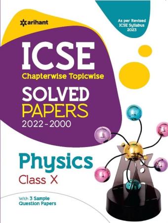 ICSE Chapterwise Topicwise Solved Papers Physics Class 10 (2023) - Retail Maharaj