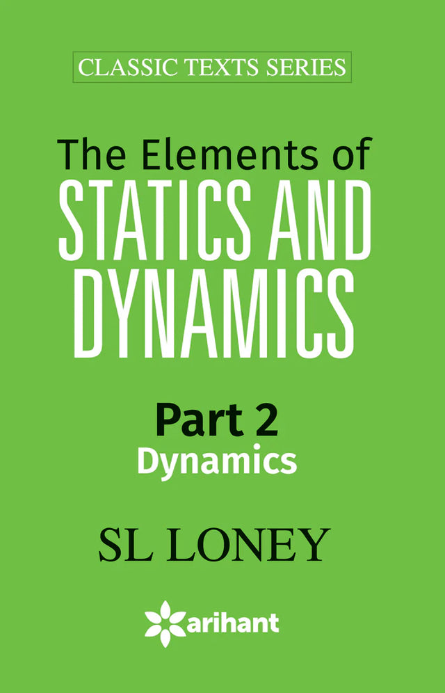 The Elements Of Statics And Dynamics Part 2 - Retail Maharaj