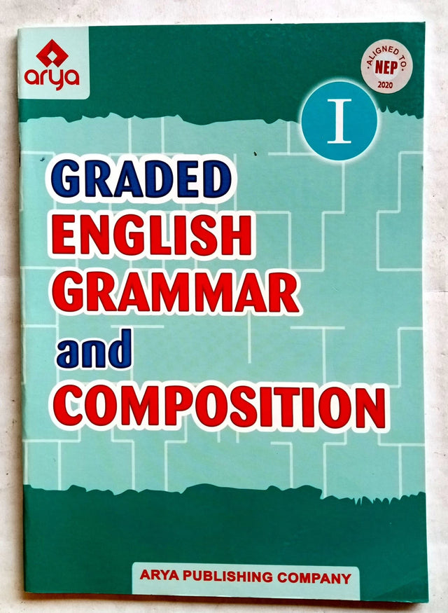 GRADED ENGLISH GRAMMAR AND COMPOSITION CLASS-1  (Paperback, Latesh Chaudhary) - Retail Maharaj