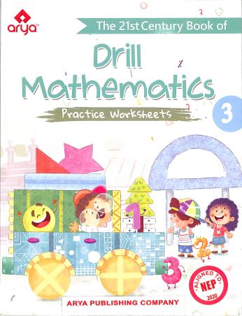The 21st Century Book Of Drill Mathematics 3 (Practice Worksheets) NEP 2020 - Retail Maharaj