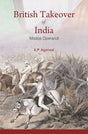 British Takeover of India - Retail Maharaj