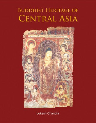 BUDDHIST HERITAGE OF CENTERAL ASIA - Retail Maharaj
