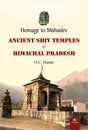 Homage to Mahadev: ANCIENT SHIV TEMPLES OF HIMACHAL PRADESH - Retail Maharaj