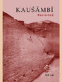 KAUSAMBI REVISITED - Retail Maharaj