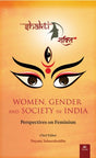 SHAKTI: WOMEN, GENDER AND SOCIETY IN INDIA - Perspectives on Feminism (Spl One-day Offer) - Retail Maharaj