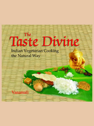 THE TASTE DIVINE: Indian Vegetarian Cooking the Natural Way - Retail Maharaj