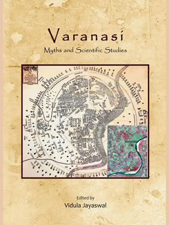 VARANASI: Myths and Scientific Studies - Retail Maharaj