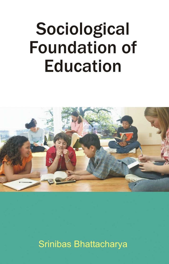 Sociological Foundation Of Education - Retail Maharaj